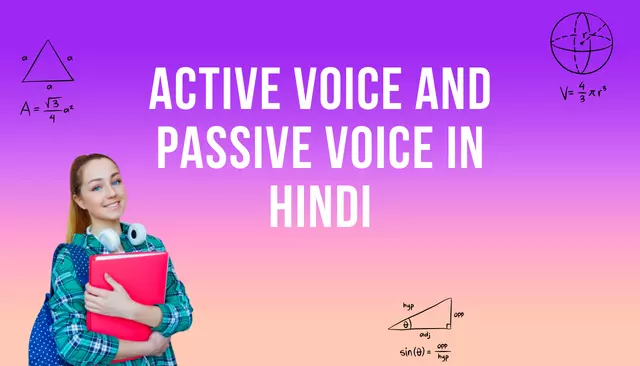 Active Voice and Passive Voice in Hindi – Rules, Examples and Exercises