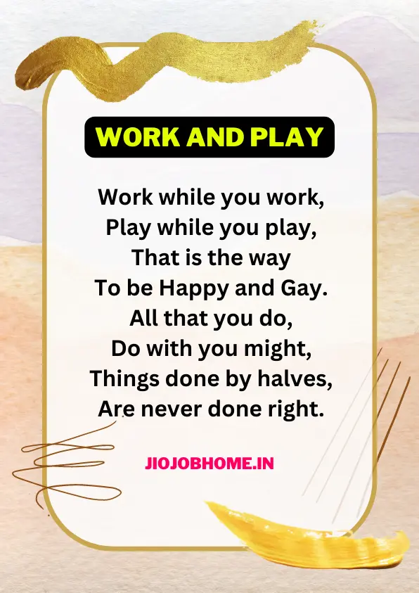 Work and Play – Poem for class 3rd kids–Standard 3 English Poem